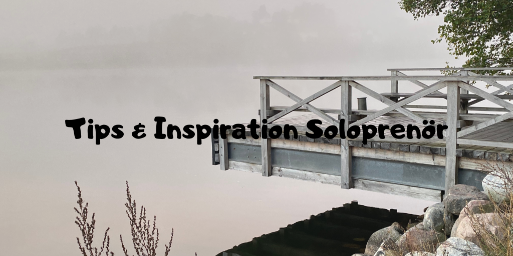 Tips & Inspiration Soloprenör